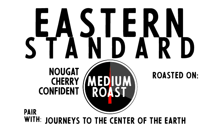 Eastern Standard Organic (a sweet & stubborn optimist, medium roast)