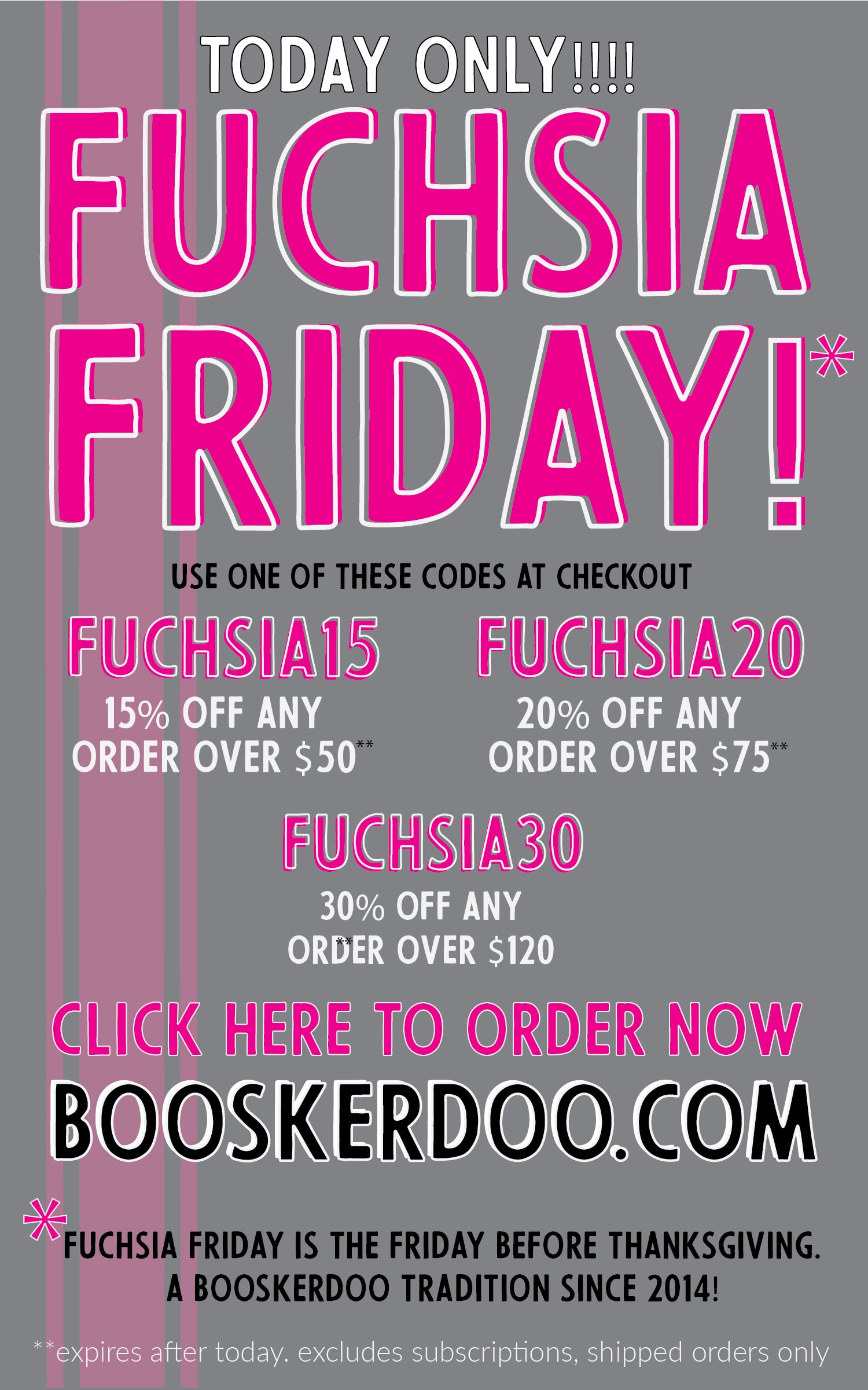 Get 30% OFF on Fuchsia Friday, November 17