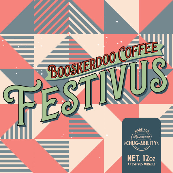 Festivus 2025! (a creamy-sweet and stress-free Holiday medium roast)