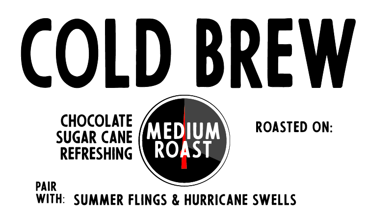 Organic Cold Brew Blend (Booskerdoo's house cold brew)