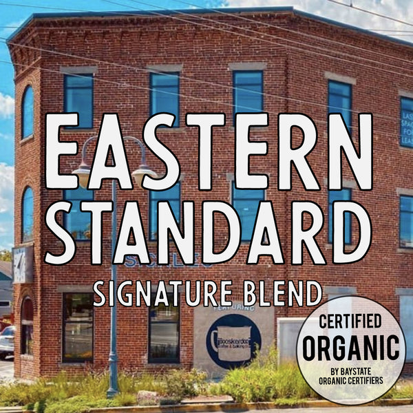 Eastern Standard Organic (a sweet & stubborn optimist, medium roast)